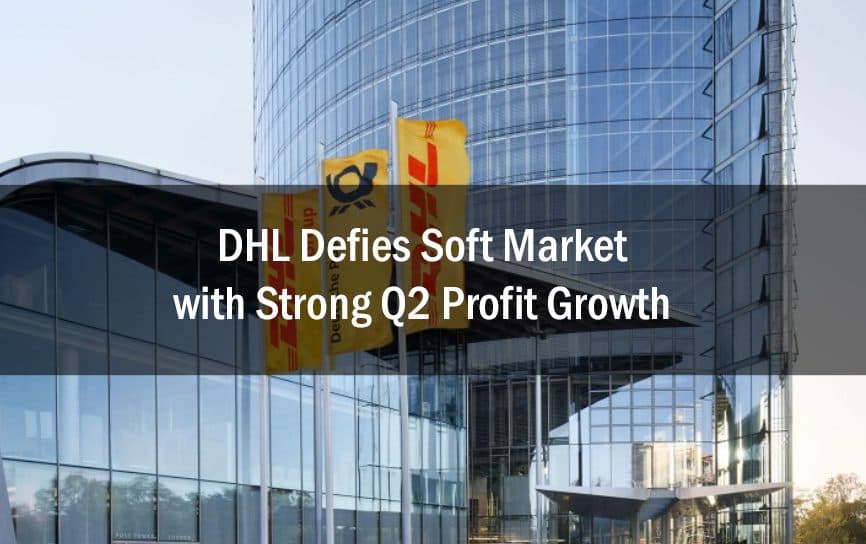DHL Defies Soft Market with Strong Q2 Profit Growth
